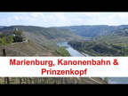 Die Mosel: Marienburg, Kanonenbahn und Prinzenkopf